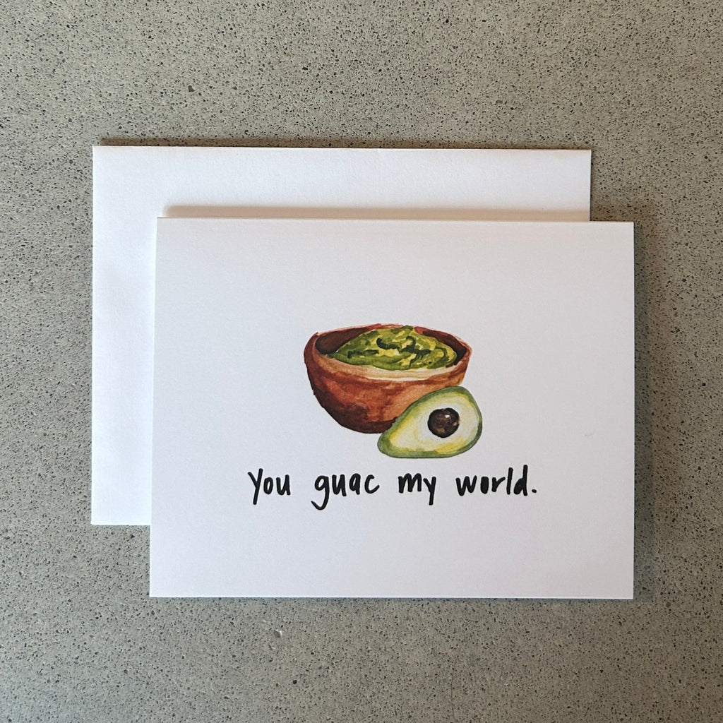 You Guac My World | Punny Dad-Joke Greeting Card