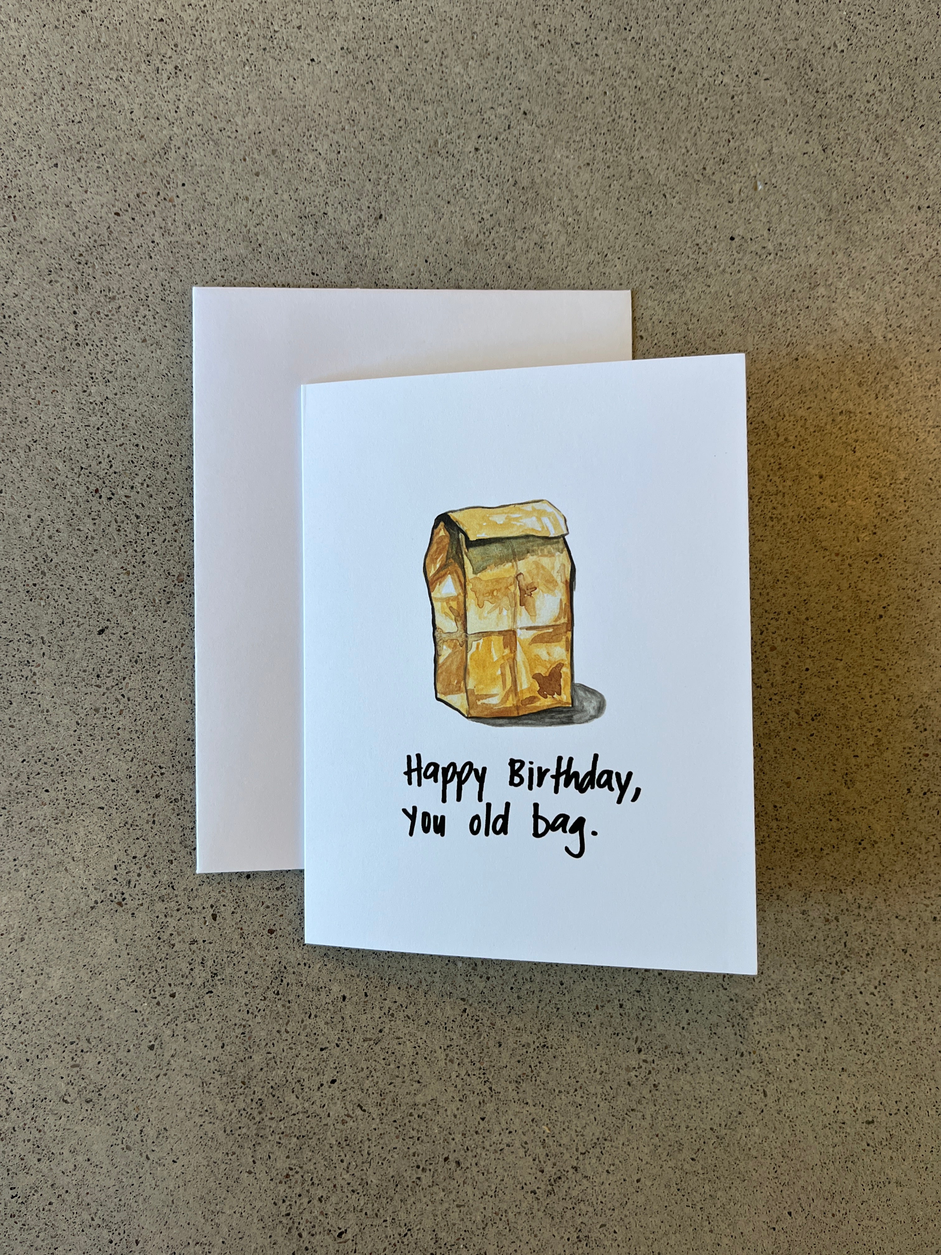 Happy Birthday Old Bag | Punny Dad Joke Greeting Card