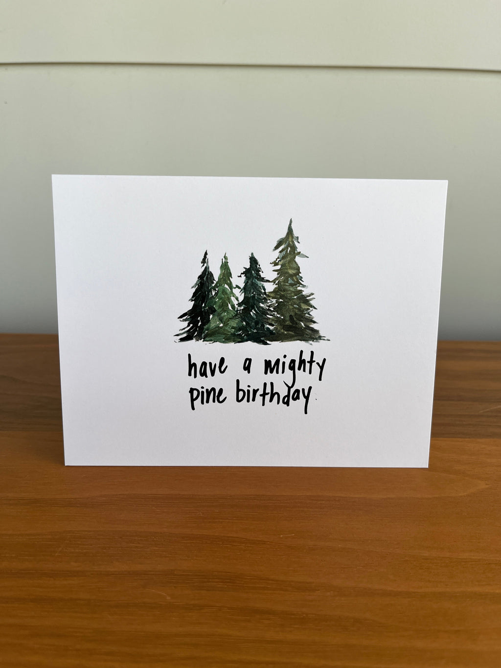 Mighty Pine Birthday | Punny Dad-Joke Greeting Card