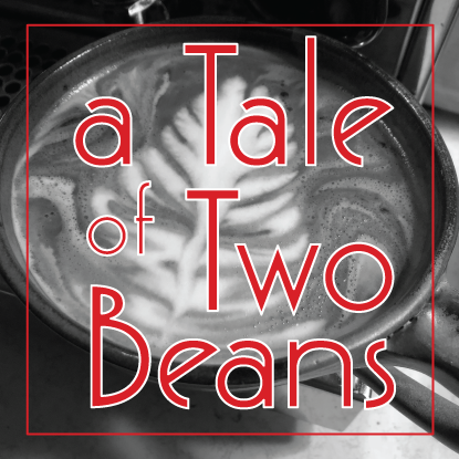A Tale of Two Beans - House Blend